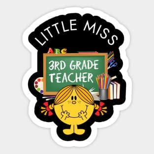 Little Miss 3rd Grade Teacher Sticker